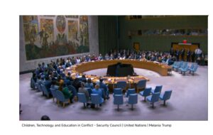 First lady of the United States – Melania Trump chairs UN Security Council debate on Children, Technology and Education in conflict